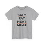 Salt Fat Heat Meat T-Shirt