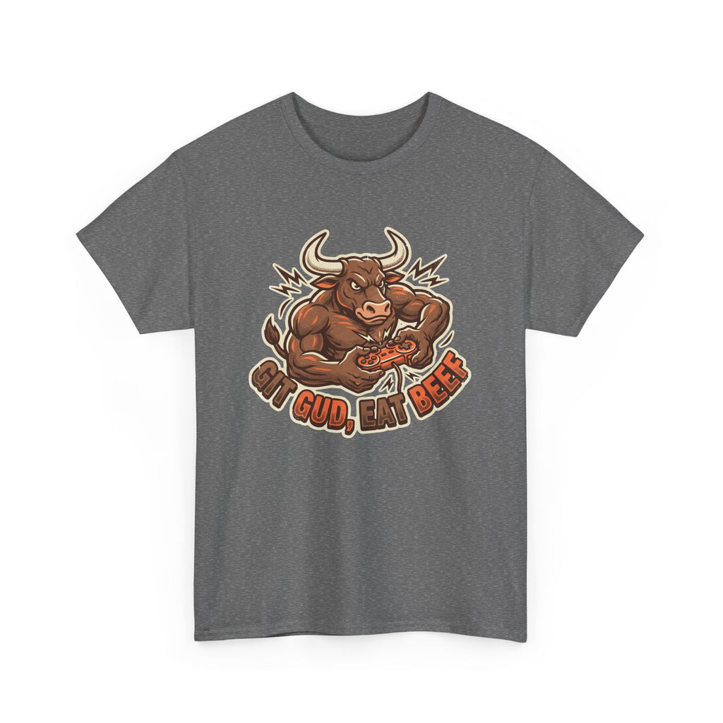 Git Gud Eat Beef Gamer T-Shirt