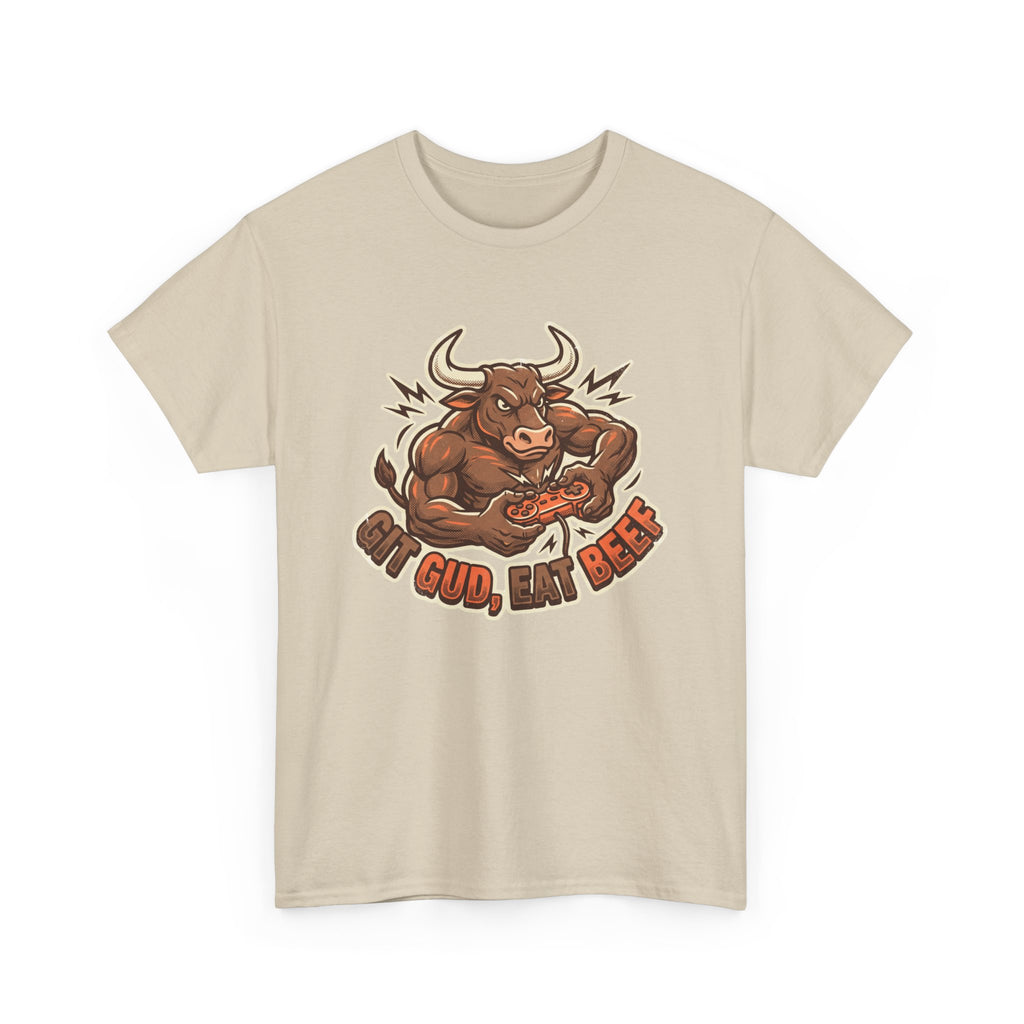 Git Gud Eat Beef Gamer T-Shirt