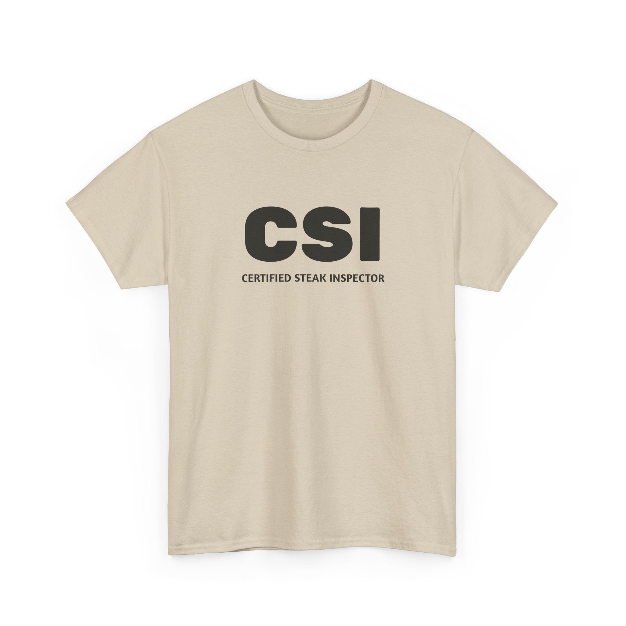 CSI: Certified Steak Inspector T-Shirt