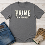 Prime Example T-Shirt
