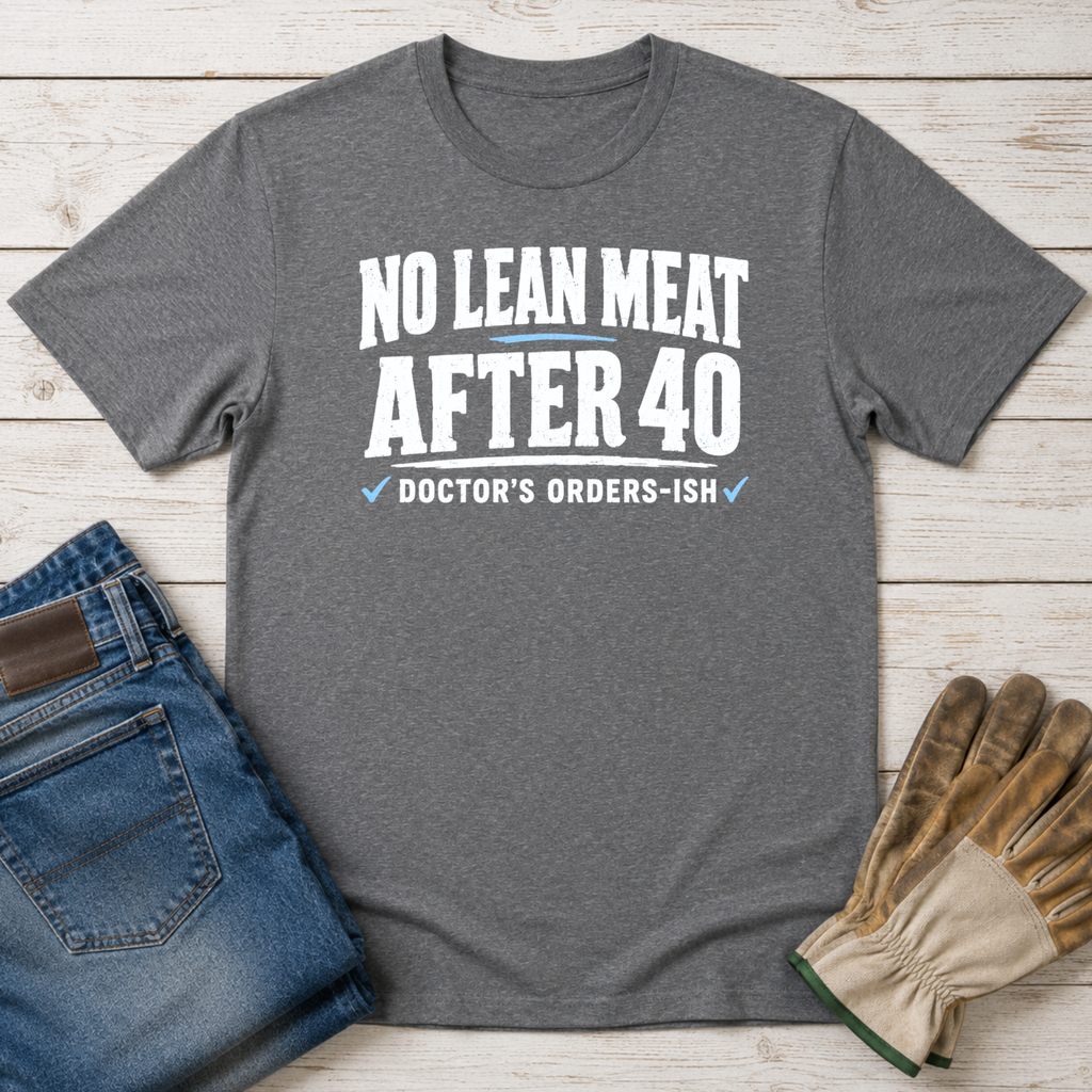 Lean After 40 T-Shirt
