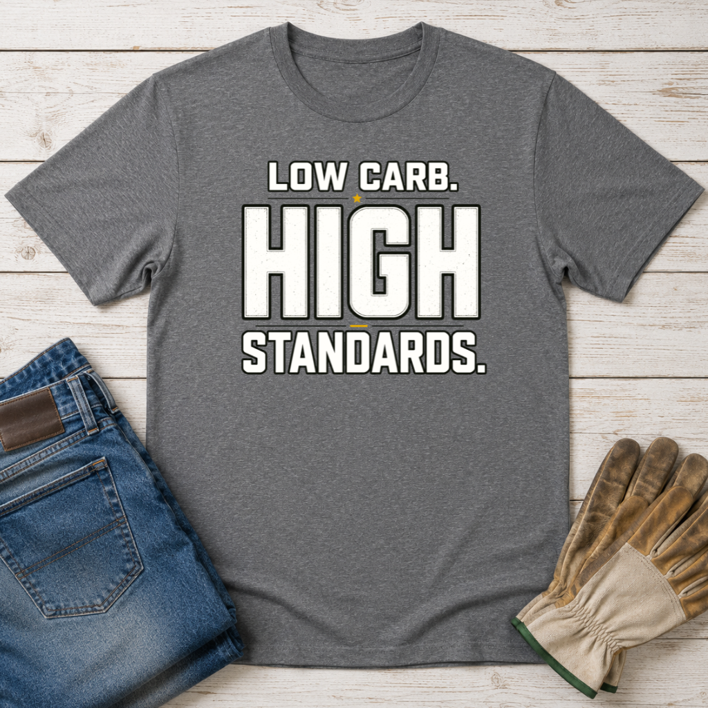 High Standards T-Shirt