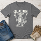 Squatchin & Smokin T-Shirt