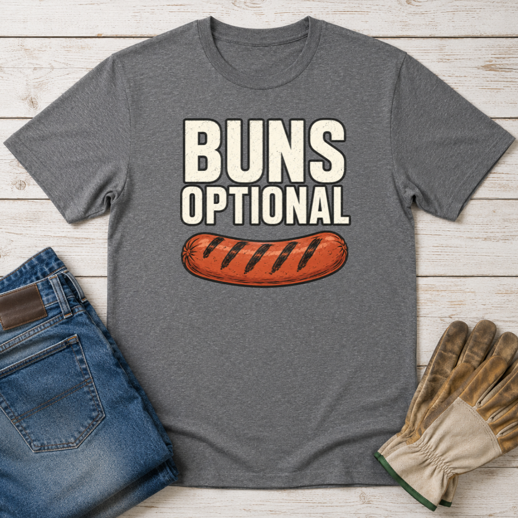 Buns Optional T-Shirt