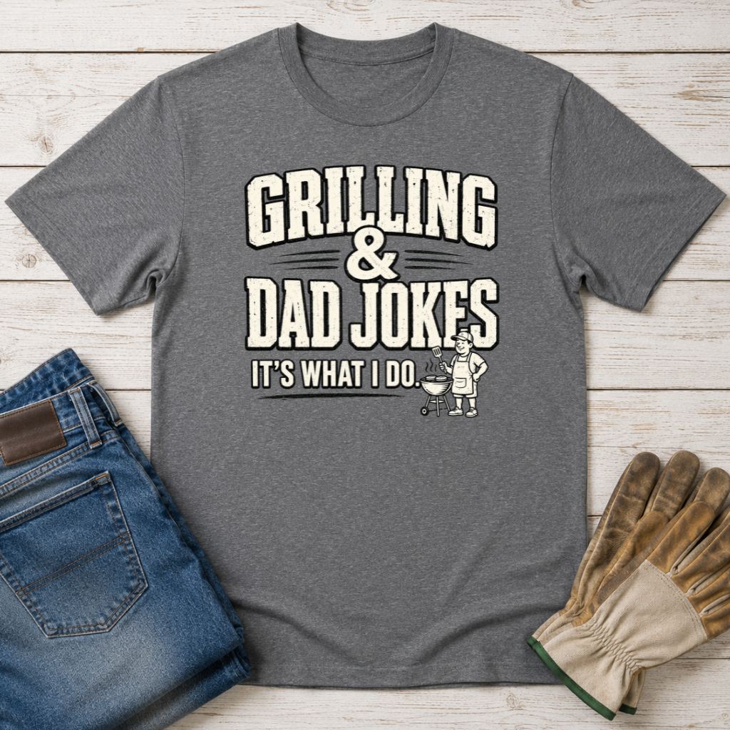 Grill & Dad Jokes T-Shirt