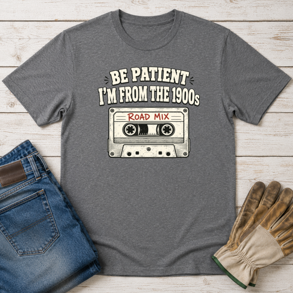 Be Patient T-Shirt