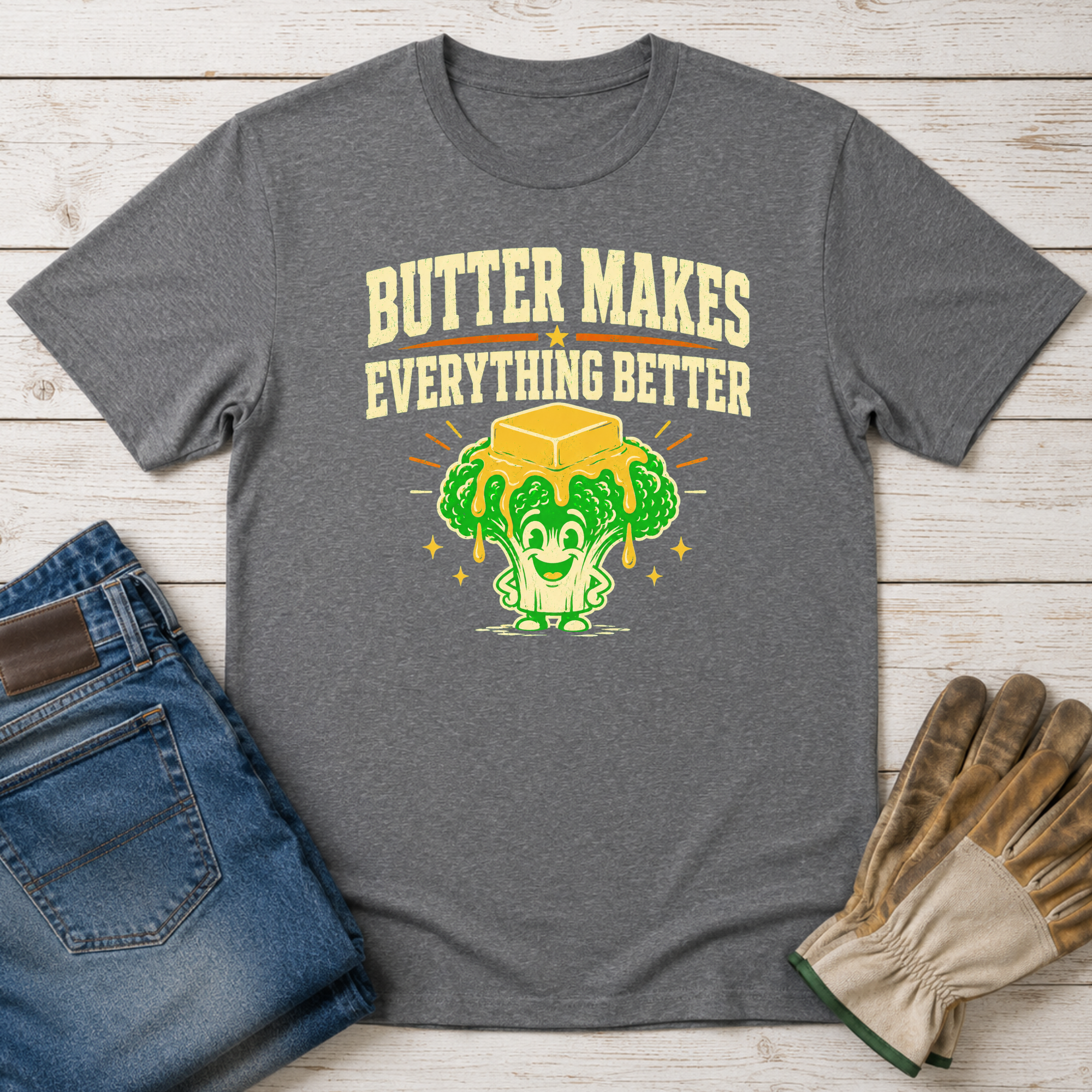 Better with Butter T-Shirt