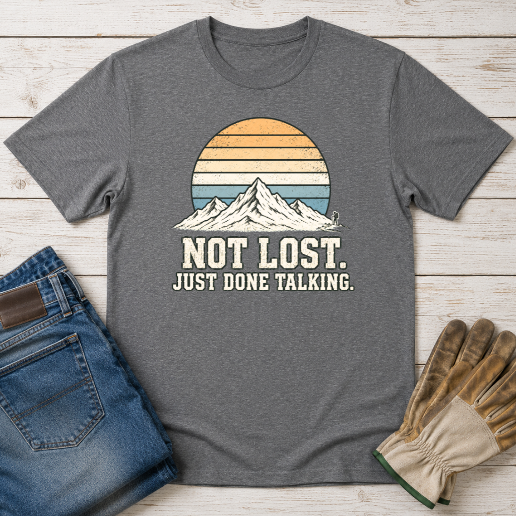 Not Lost T-Shirt