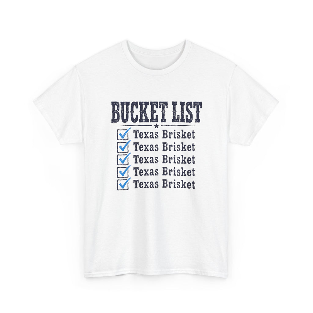 Texas Brisket Bucket List T-Shirt