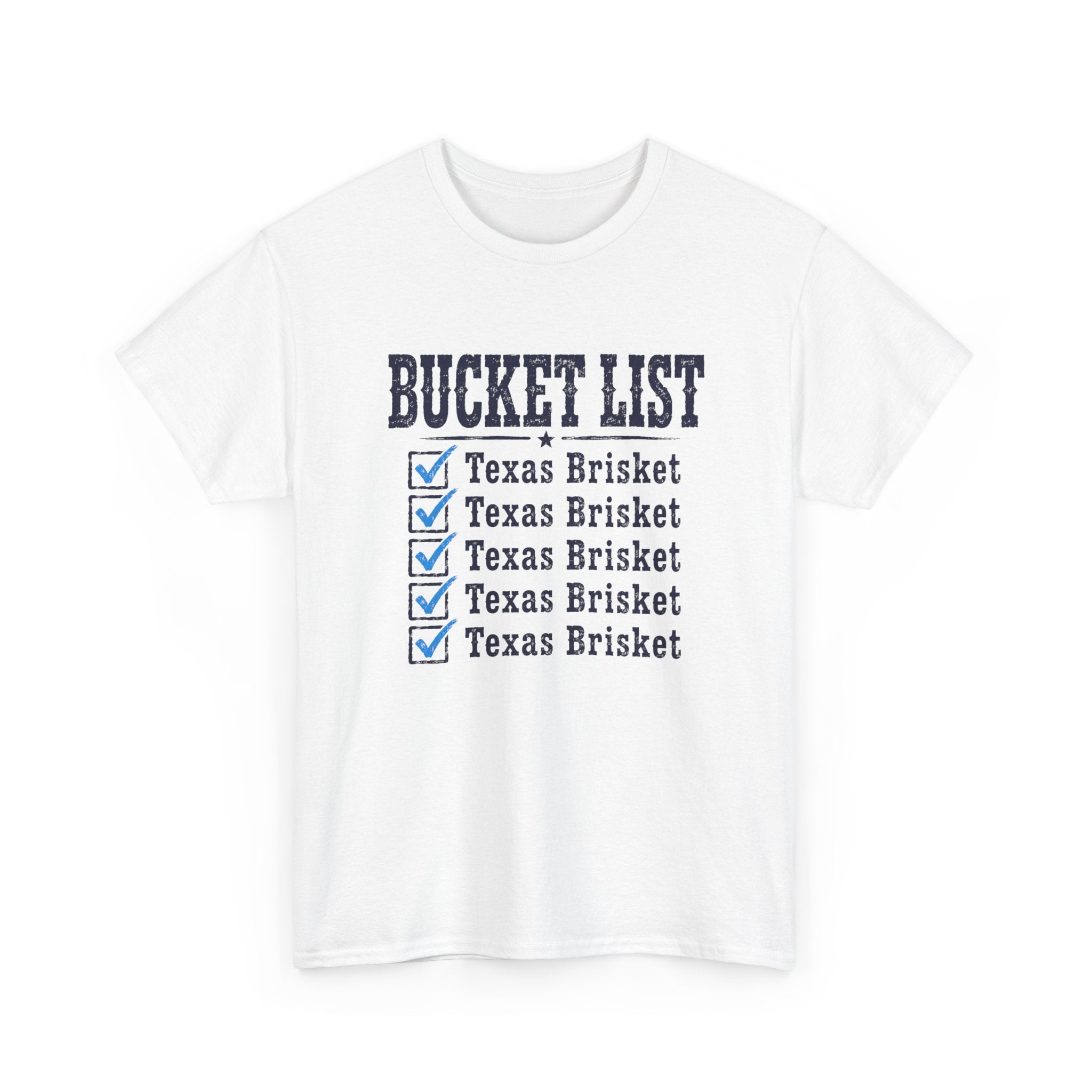 Texas Brisket Bucket List T-Shirt