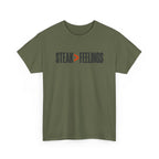 Steak Greater Than Feelings T-Shirt