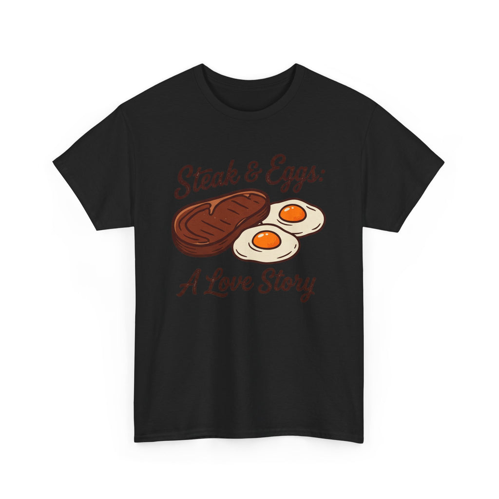Steak & Eggs: A Love Story T-Shirt