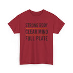 Strong Body Clear Mind Full Plate T-Shirt