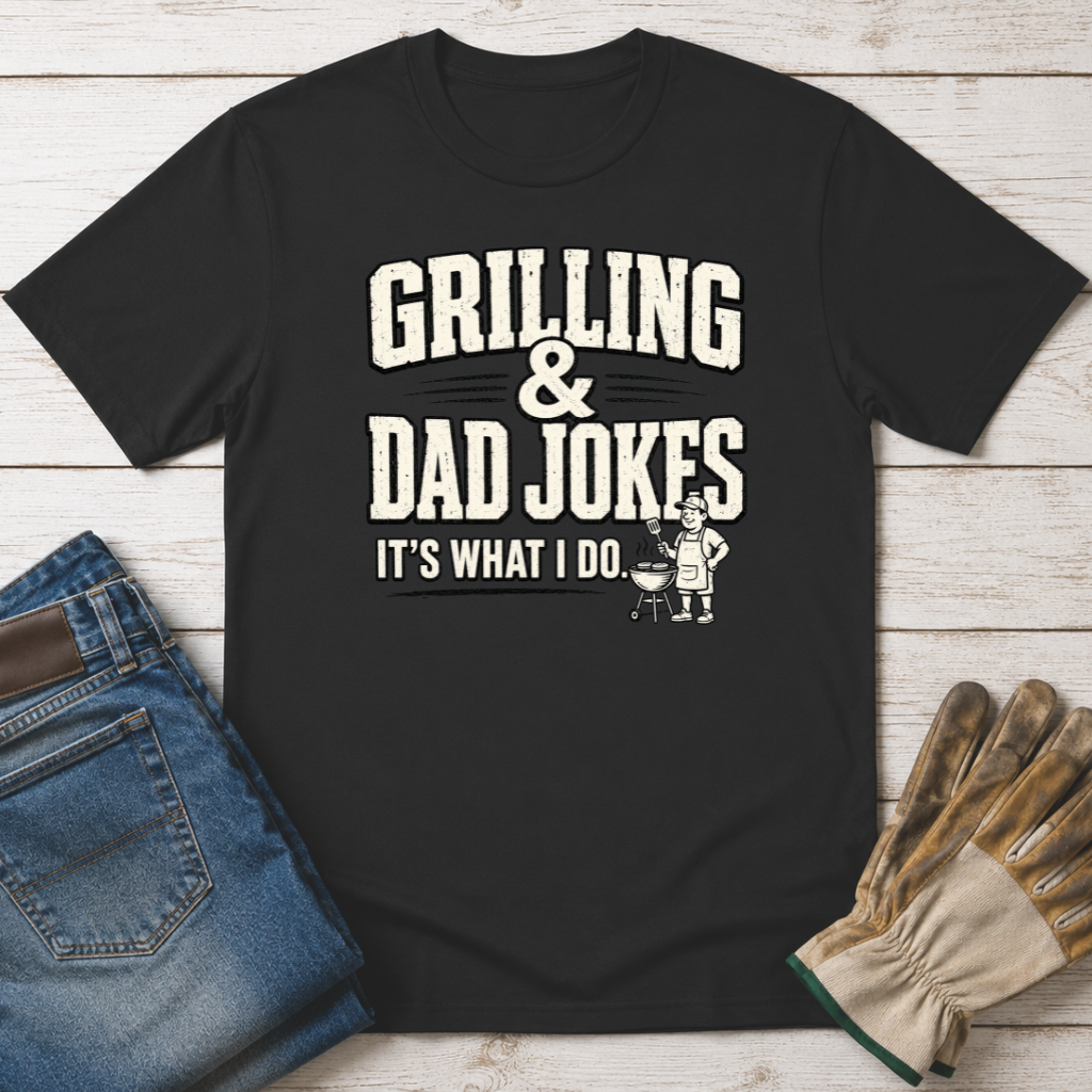Grill & Dad Jokes T-Shirt