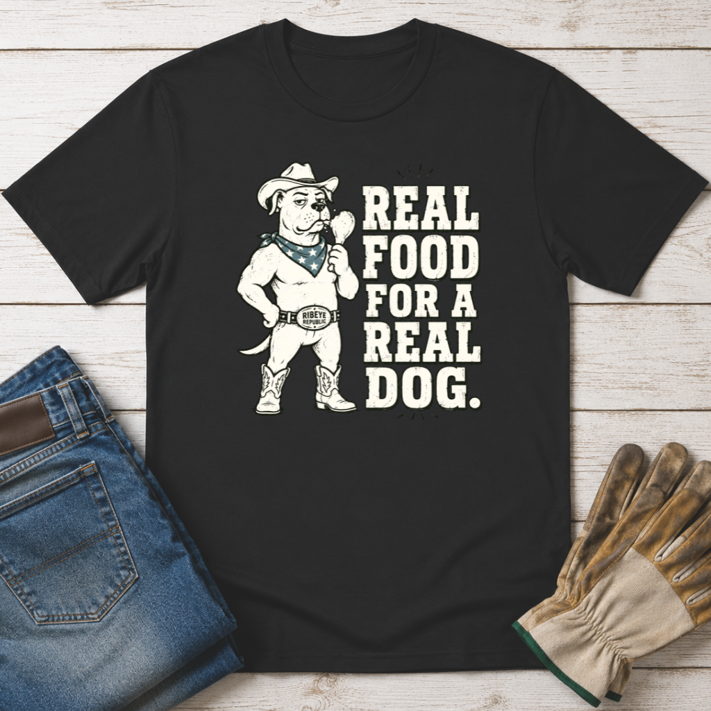 Real Food Real Dog T-Shirt