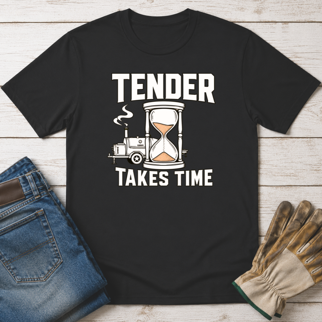 Tender Takes Time T-Shirt