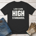 High Standards T-Shirt