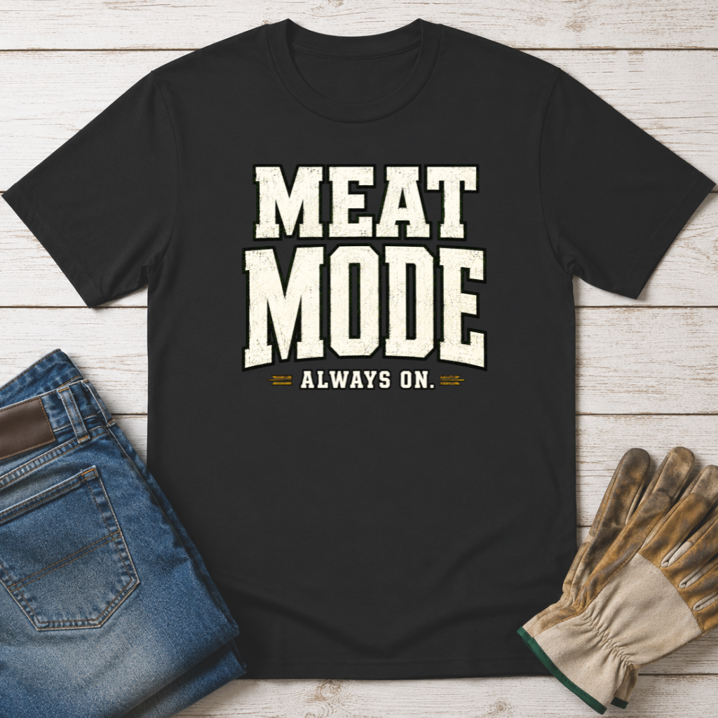 Meat Mode T-Shirt