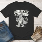 Squatchin & Smokin T-Shirt