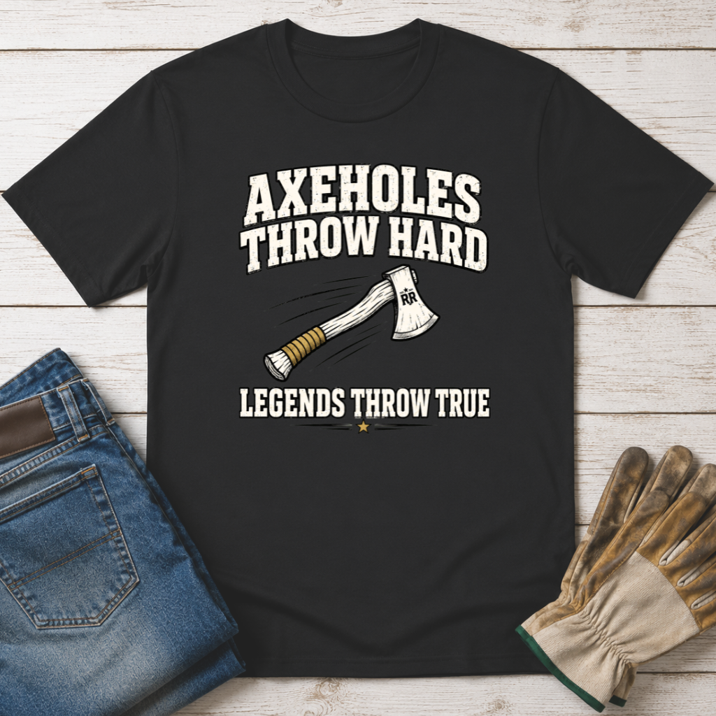 Axeholes v. Legends T-Shirt