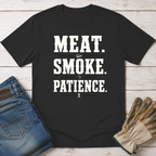 Meat Smoke Patience T-Shirt