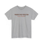 Progress and Not Perfection - Bring on the Steak T-Shirt