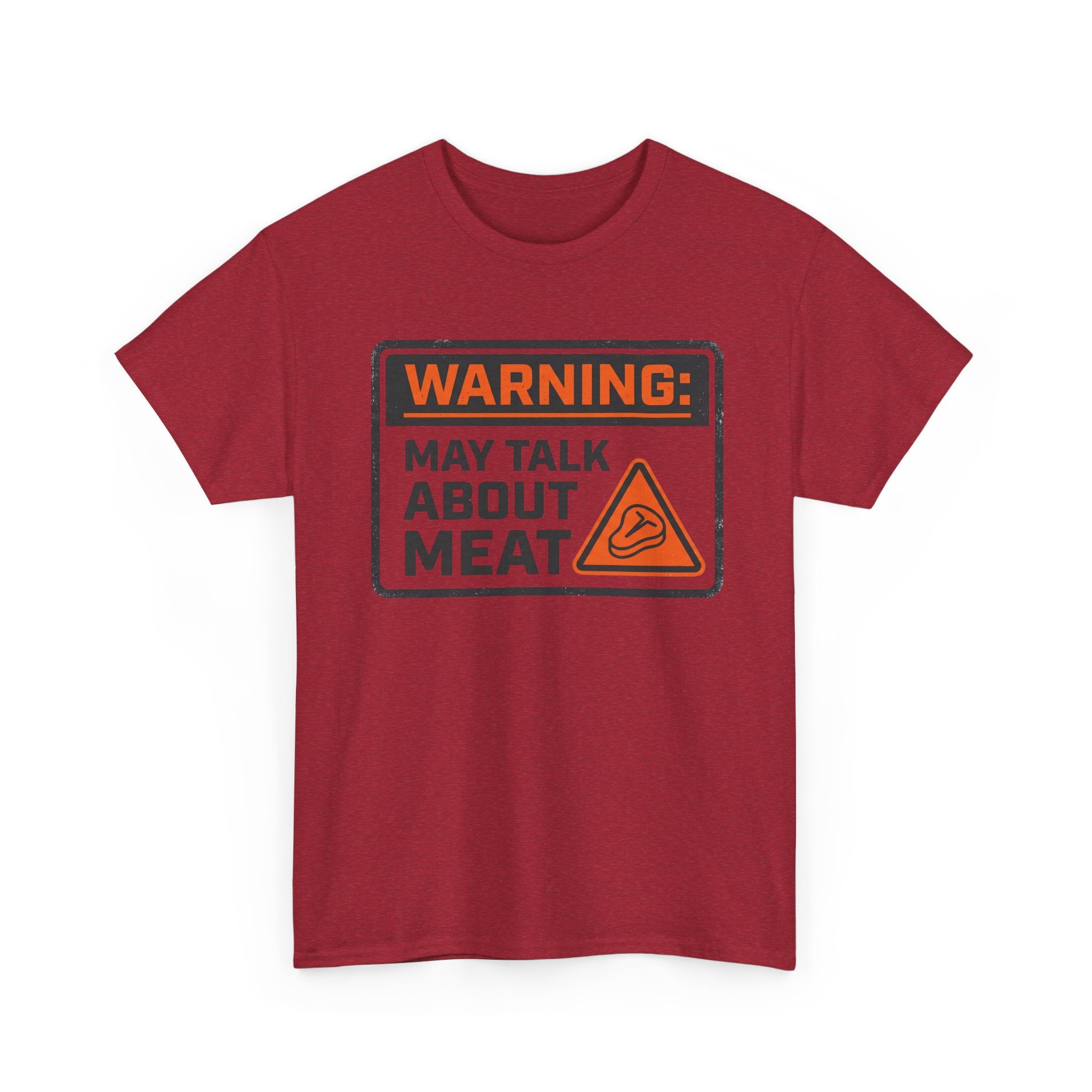 Warning: May Talk About Meat T-Shirt