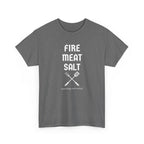 Fire Meat Salt - Seasonings Not Needed T-Shirt