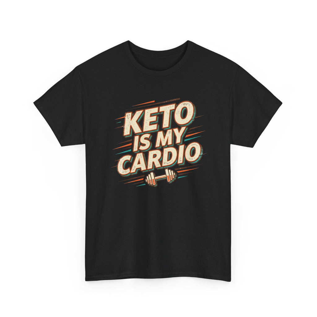 Keto is My Cardio T-Shirt
