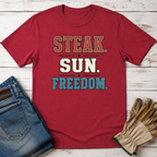 Steak. Sun. Freedom. T-Shirt