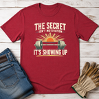 Showing Up T-Shirt