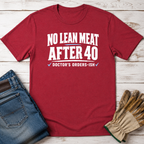 Lean After 40 T-Shirt