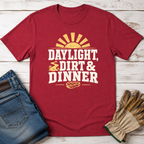 Daylight Dirt Dinner T-Shirt