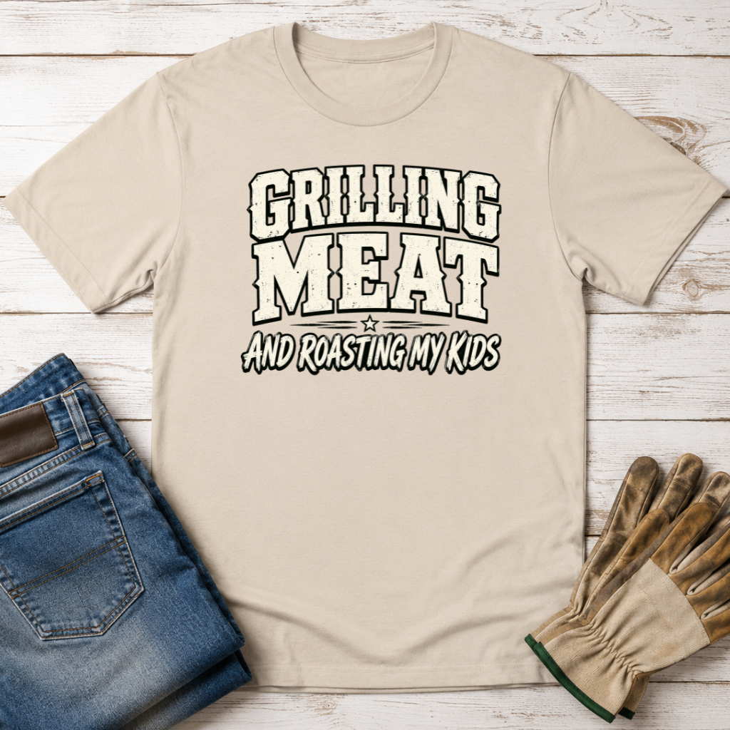 Roasting My Kids T-Shirt