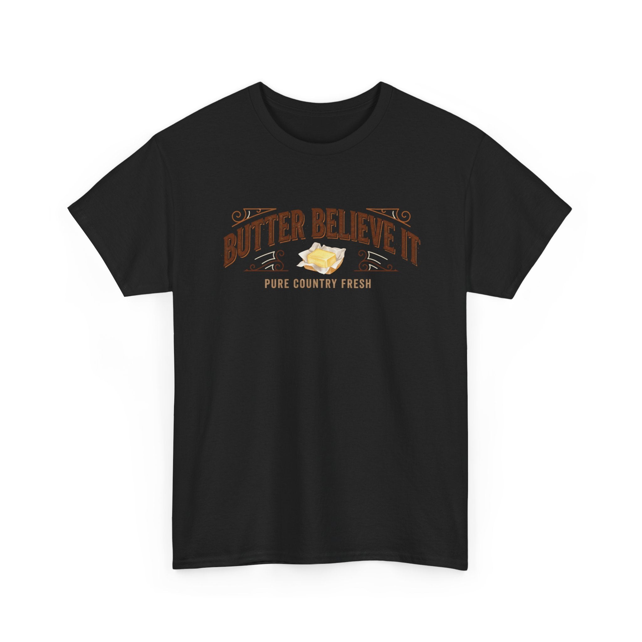 Butter Believe It T-Shirt