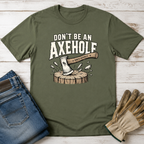 Axehole Warning T-Shirt