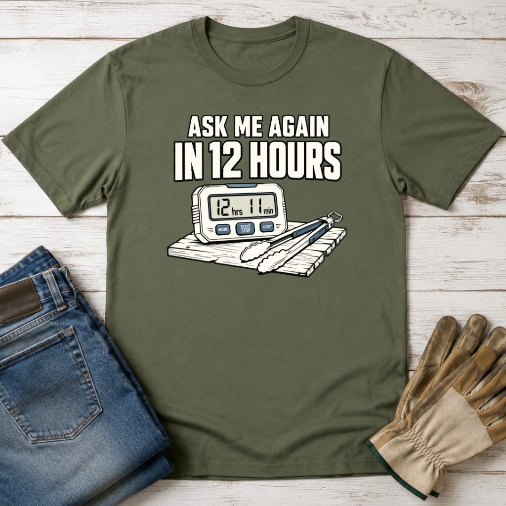 12 Hours T-Shirt