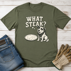 What Steak T-Shirt