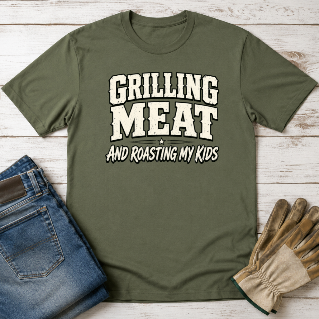 Roasting My Kids T-Shirt