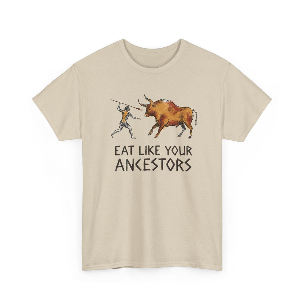 Eat Like Your Ancestors T-Shirt