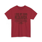 I Did My Own Research and Steak is the Answer T-Shirt