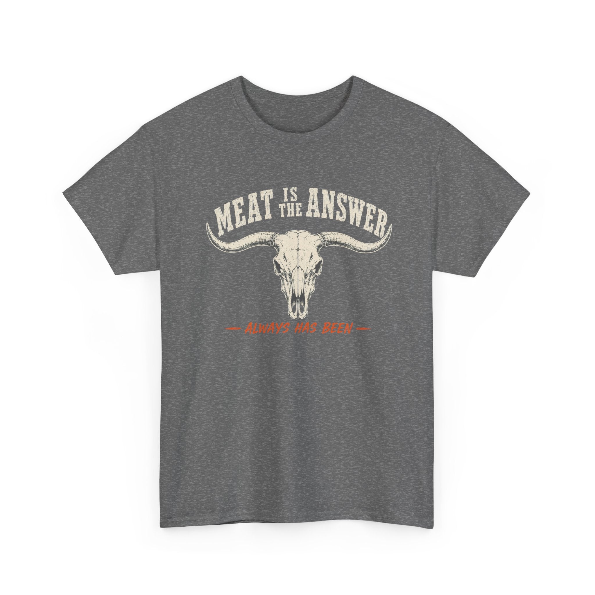 Meat is the Answer T-Shirt