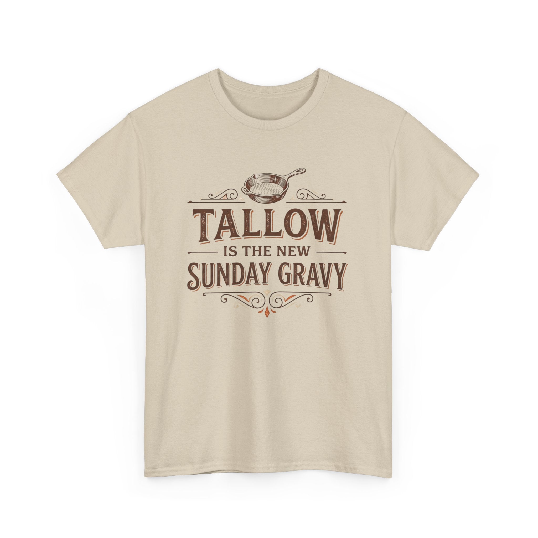 Tallow is the New Sunday Gravy T-Shirt