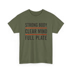 Strong Body Clear Mind Full Plate T-Shirt