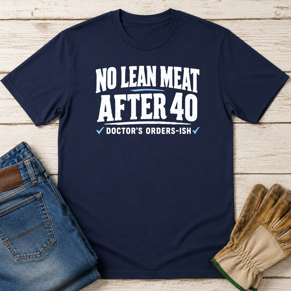 Lean After 40 T-Shirt