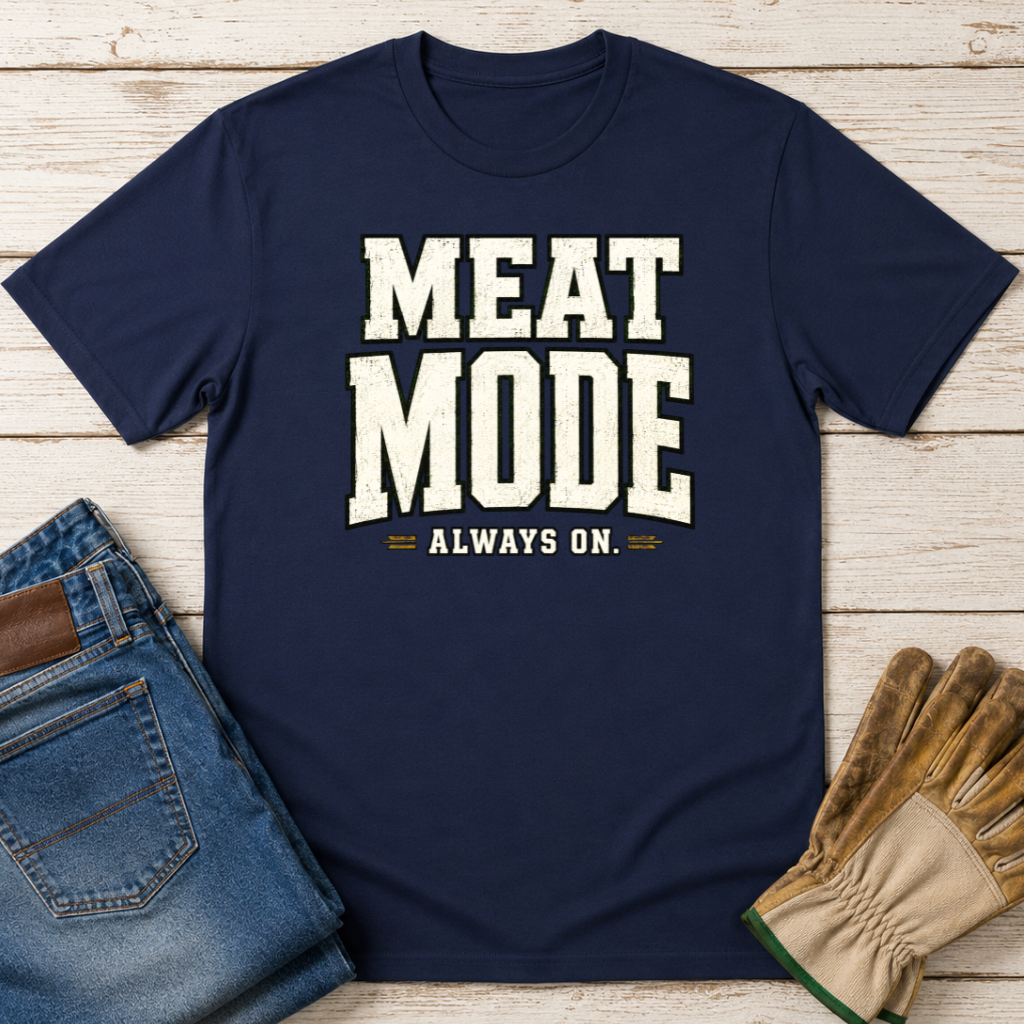 Meat Mode T-Shirt