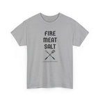 Fire Meat Salt - Seasonings Not Needed T-Shirt