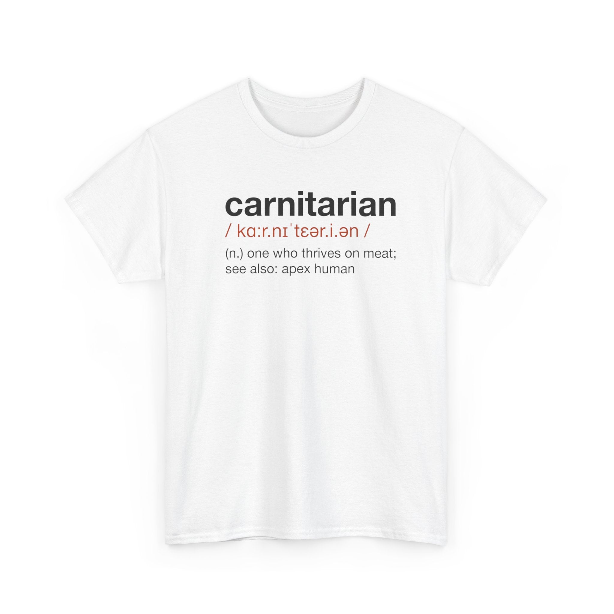 Carnitarian definition T-Shirt