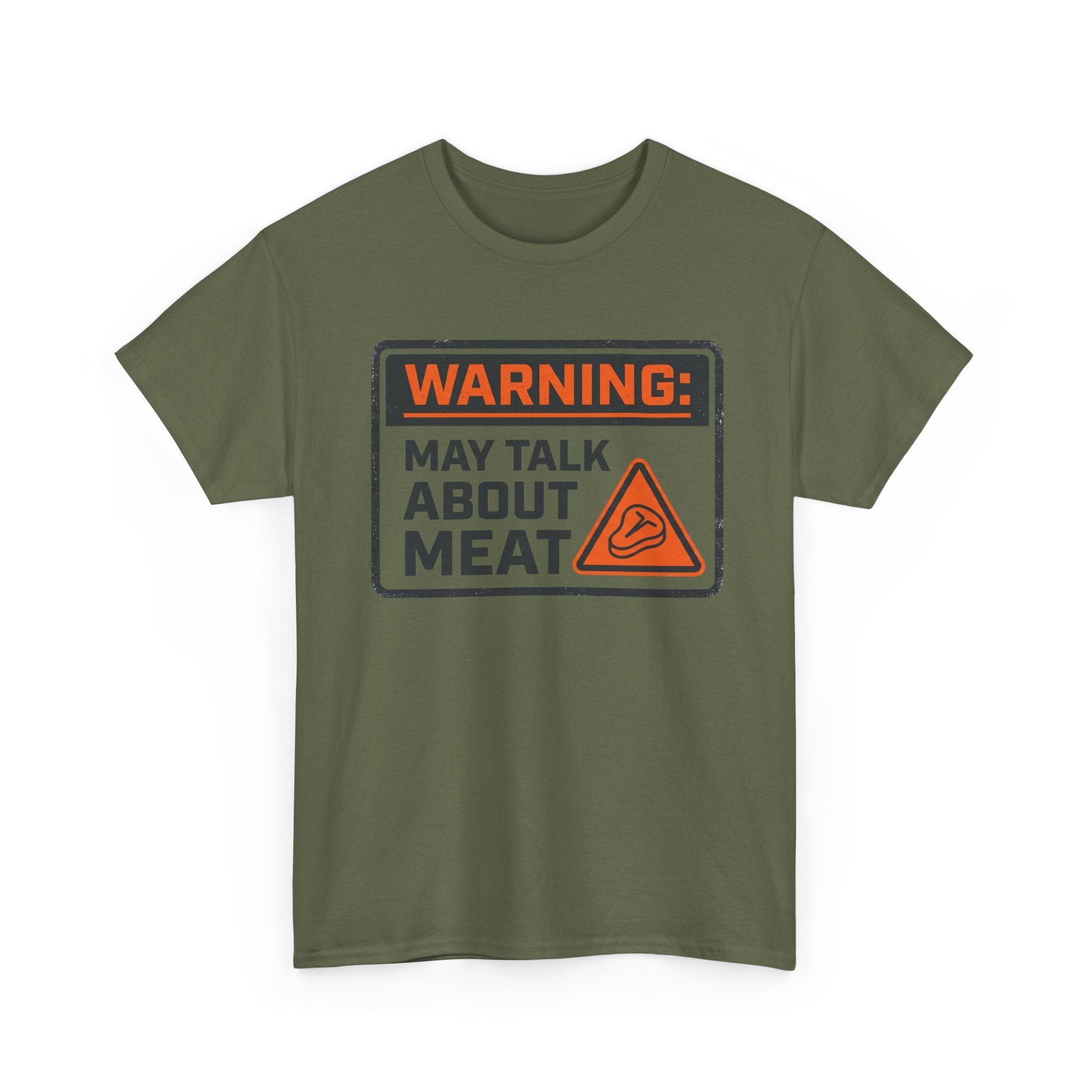 Warning: May Talk About Meat T-Shirt